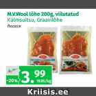 Allahindlus - M.V.Wool lõhe 200 g, viilutatud