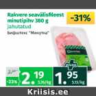 Allahindlus - Rakvere seavälisfileest minutipihv 380 g