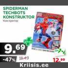 Allahindlus - SPIDERMAN
TECHBOTS
KONSTRUKTOR