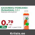 Allahindlus - KADARBIKU PORGANDIÕUNAMAHL
0,5 l