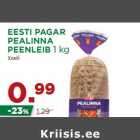 Allahindlus - EESTI PAGAR
PEALINNA
PEENLEIB 1 kg