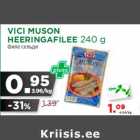 Allahindlus - VICI MUSON
HEERINGAFILEE 240 g