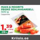 Allahindlus - MAKS & MOORITS 
PRISKE SEALIHASARDELL 
500 g 