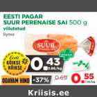 EESTI PAGAR 
SUUR PERENAISE SAI 500 g
viilutatud