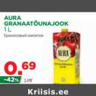 AURA 
GRANAATÕUNAJOOK 
1 L 