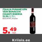 ITAALIA PUNANE KPN 
VEIN BONACCHI 
CHIANTI RISERVA 
12,5% 0,75 L