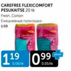 Allahindlus - CAREFREE FLEXICOMFORT PESUKAITSE 20 TK