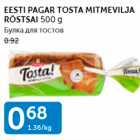 Allahindlus - EESTI PAGAR TOSTA MITMEVILJA RÖSTSAI 500 G