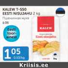 KALEW T-550 EESTI NISUJAHU 2 KG