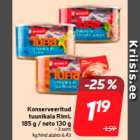 Konserveeritud
tuunikala Rimi,
185 g / neto 130 g