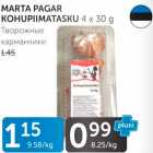 MARTA PAGAR KOHUPIIMATASKU 4 X 30 G