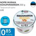 NOPRI MURAKA KOHUPIIMAKREEM 200 G