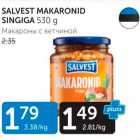 SALVEST MAKARONID SINGIGA 530 G