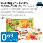 Allahindlus - BALBINO ONE ESKIMO KOOREJÄÄTIS 200 ML / 110 G