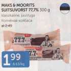 MAKS & MOORITS SUITSUVORAT 77,7%, 300 g