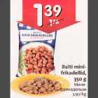 Allahindlus - Balti minifrikadellid, 350 g