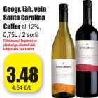 Allahindlus - Geogr. täh. vein
Santa Carolina
Celler