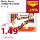 Allahindlus - Kinder Bueno
šokolaadibatoonid