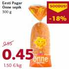 Allahindlus - Eesti Pagar
Õnne sepik
300 g