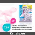 Allahindlus - Gillette Venus Breeze
komplekt (3 tera + käepide)*