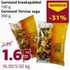 Allahindlus - Germund kreekapähkel 100 g Germund Tervise segu 300 g