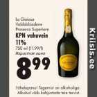 Allahindlus - La Gioiosa Valdobbiadene Prosecco Superiore KPN vahuvein 