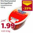 Allahindlus - Viru Rand praetud
heeringafileed
tomatikastmes
430 g