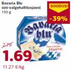 Allahindlus - Bavaria Blu
sini-valgehallitusjuust
150 g