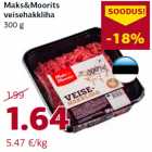 Allahindlus - Maks&Moorits
veisehakkliha
300 g