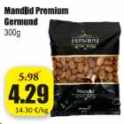 Allahindlus - Mandlid Premium Germund 300 g