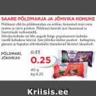 SAARE PÕLDMARJA JA JÕHVIKA KOHUKE 40 g