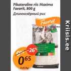 Allahindlus - Pikateraline riis Maxima Favorit, 800 g