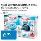 Allahindlus - AERO 360* NIISKUSEIMAJA 450 G, TÄISTETABLETID