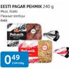 EESTI PAGAR PEHMIK 240 G