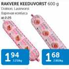 RAKVERE KEEDUVORST 600 G