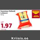 Allahindlus - Saaremaa Hollandi
Leibjuust
500 g