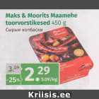 Allahindlus - Maks & Moorits Maamehe toorvorstikesed 450 g