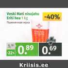 Allahindlus - Veski Mati nisujahu Erite hea 1 kg