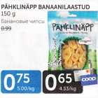 PÄHKLINÄPP BANAANILAASTUD 150 g