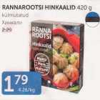 RANNAROOTSI HINKAALID 420 G