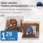 VÄIKE VÄÄNIK TERAVILJAPADJAKESED 250 G