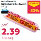 Maks&Moorits
Kolme juustu keeduvorst
550 g