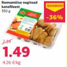 Allahindlus - Rannamõisa nagitsad
kanafileest
350 g