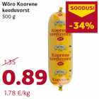 Allahindlus - Wõro Koorene
keeduvorst
500 g