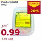 Allahindlus - Usin kartulisalat
300 g