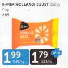 E-PIIM HOLLANDI JUUST 350 G