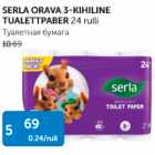 SERLA ORAVA 3-KIHILINE TUALETTPABER 24 rulli