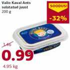 Allahindlus - Valio Kaval Ants
sulatatud juust
200 g