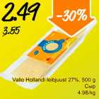 Allahindlus - Valio Hollandi leibjuust, 500 g