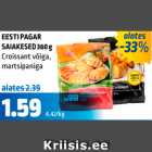 Allahindlus - EESTI PAGAR SAIAKESED 360 g